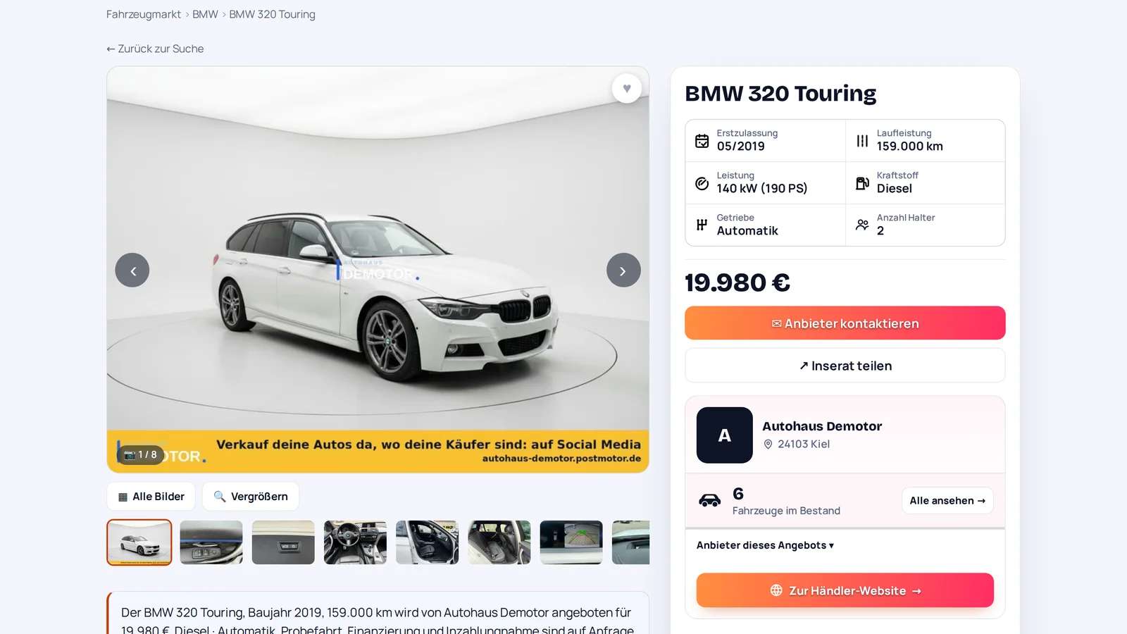 Fahrzeugseite eines weißen BMW 320 Touring im Fahrzeugmarkt: Fotogalerie, Eckdaten, Preis 19.980 €, Buttons „Anbieter kontaktieren" und „Inserat teilen", darunter die Visitenkarte des Demo-Autohauses